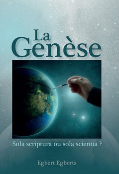 La Genèse, sola scriptura ou sola scientia ?